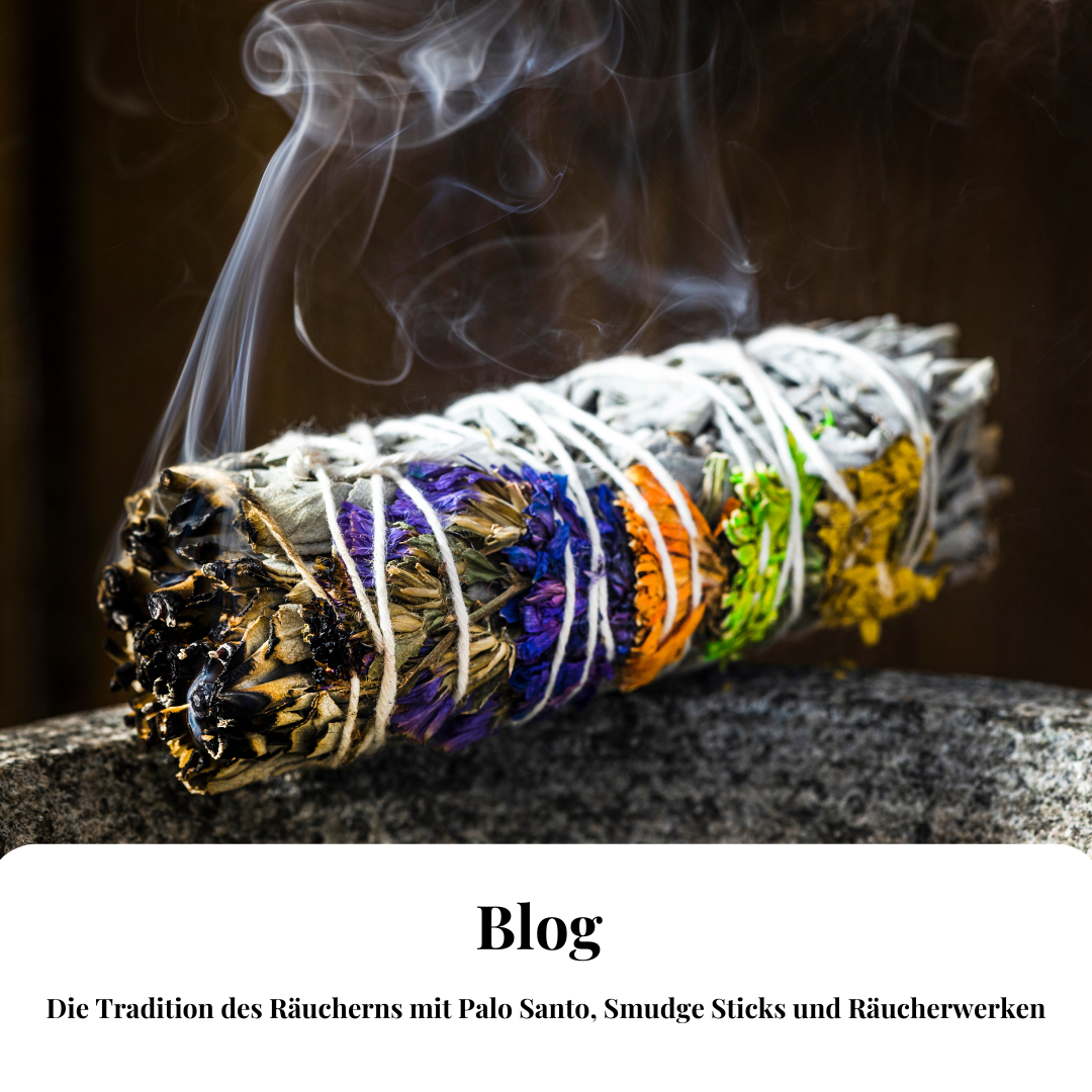 Die Tradition des Räucherns mit Palo Santo, Smudge Sticks und Räucherwerken